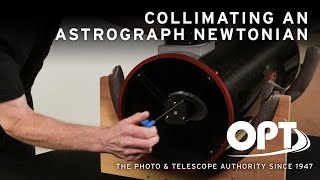 Collimating an Astrograph Newtonian OPT [upl. by Buchbinder]