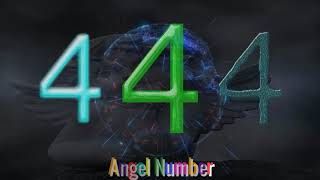 444 angel number – Meaning and Symbolism  Angel Numbers Meaning [upl. by Yespmed383]