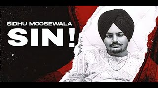 SIN  Sidhu Moose Wala Official Video PBX1  Sidhu Moose Wala  New Latest Punjabi Rap Song 2021 [upl. by Toinette566]