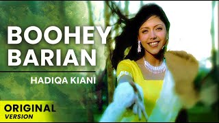 Hadiqa Kiani  Boohey Barian  Original Version  Official Video [upl. by Dukie]