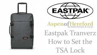 How to Set the TSA Lock Code on a Eastpak Tranverz  Aspen of Hereford [upl. by Eslek]