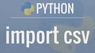 Python Tutorial CSV Module  How to Read Parse and Write CSV Files [upl. by Jt]