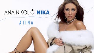 Ana Nikolic  Atina  Audio 2003 HD [upl. by Flavia]