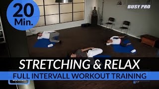 20 Min Stretch amp Relax Workout I Zirkeltraining by Dr Daniel Gärtner © [upl. by Lanevuj422]