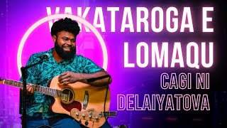 Cagi Ni Delaiyatova  Vakataroga E Lomaqu  Official Video [upl. by Anala138]