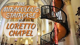 The Miraculous Staircase of Loretto Chapel [upl. by Aretina]