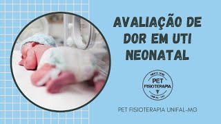 Avaliação de dor em UTI Neonatal [upl. by Noma]