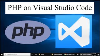 How to run PHP on Visual Studio Code Updated 2021 [upl. by Nylodnarb]