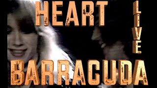 BARRACUDA Live HEART 1977 [upl. by Hume]