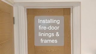 Top Tips for installing Firedoor linings [upl. by Ogg282]