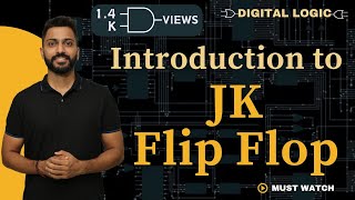 Introduction to JK Flip Flop  JK flip flop full explanation  Digital Electronics [upl. by Krawczyk]