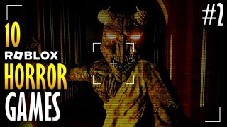 10 ROBLOX Horror Games  2 [upl. by Martita]