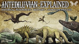 ANTEDILUVIAN EXPLAINED History  Bestiary  Animation Process [upl. by Annayhs315]