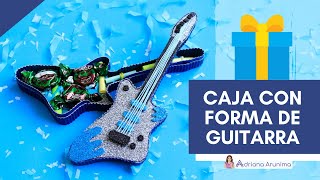 ⭐𝗖𝗮𝗷𝗮 𝗱𝗲 𝗥𝗘𝗚𝗔𝗟𝗢 en forma 𝗱𝗲 𝗚𝗨𝗜𝗧𝗔𝗥𝗥𝗔 🎸 Manualidades para el día del amor y la amistad⭐ DIY guitarra [upl. by Gayelord860]