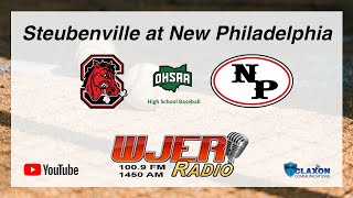 Steubenville at New Philadelphia  OHSAA High School Baseball from WJER [upl. by Dahsra911]