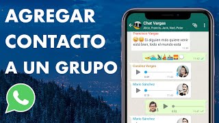 CÓMO AGREGAR UN CONTACTO A UN GRUPO DE WHATSAPP  FÁCIL Y RÁPIDO 🚀 [upl. by Norword23]