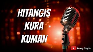 Hitangis Kura Kuman  Tausug Song Karaoke HD [upl. by Oicul878]