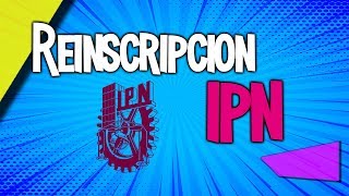 Proceso de reinscripción IPN [upl. by Anair906]