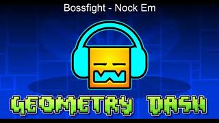 Bossfight  Nock Em [upl. by Nevins65]