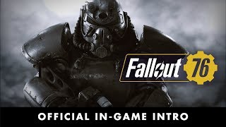 Fallout 76 – Official InGame Intro [upl. by Seavir]