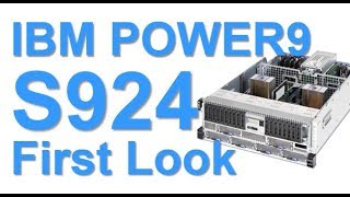 IBM POWER9 ScaleOut S924 First Look [upl. by Filiano]