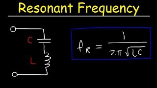 Resonant Frequency of LC Circuits  Physics [upl. by Libby]