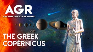 Aristarchus The Greek Copernicus  Ancient Greece Revisited [upl. by Lledyr]