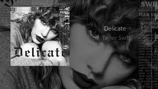 Taylor Swift Delicate Acoustic Version [upl. by Thompson267]