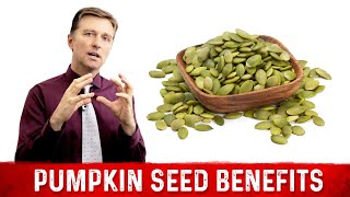 Nutritional Benefits of Pumpkin Seeds – Dr Berg [upl. by Latsryc]