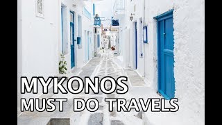 Things To Do in Mykonos Greece  4k [upl. by Akimrej]