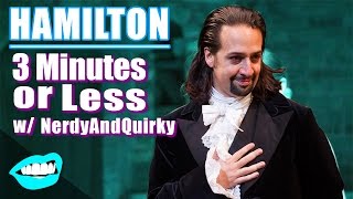 Hamilton Musical Explained  3 Minutes Or Less  Snarled [upl. by Christian]