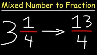 Mixed Numbers To Improper Fractions [upl. by Yahsal]