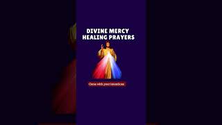 DIVINE MERCY PRAYER FOR HEALING [upl. by Godfrey372]