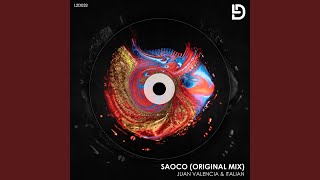 Saoco Original Mix [upl. by Imuya462]