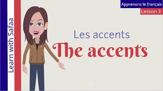 Lesson 3  Accents in French  Learn with Safaa [upl. by Zalucki]