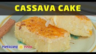 Cassava Cake  Panlasang Pinoy [upl. by Siesser]