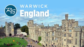 Warwick England Medieval Castle  Rick Steves’ Europe Travel Guide  Travel Bite [upl. by Wernick]