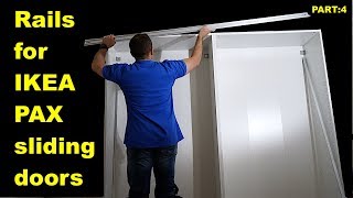 Rails installation for IKEA PAX sliding doors \ Part4 [upl. by Toback]