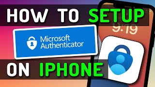 How To Setup amp Use Microsoft Authenticator  Two Factor Authentication  on iPhone [upl. by Lowery862]