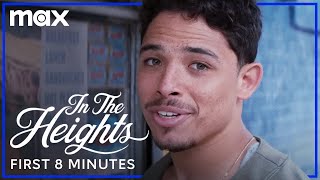 In The Heights  First 8 Minutes  Max [upl. by Etra49]