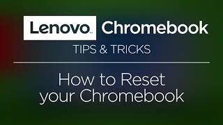 Lenovo Chromebook  How To Reset Your Chromebook [upl. by Hannasus515]