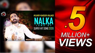 Nalka Lawa Dy  Full Song  Super Hit Song 2020  Mujahid Mansoor Malangi  Vicky Music Production [upl. by Fenton]