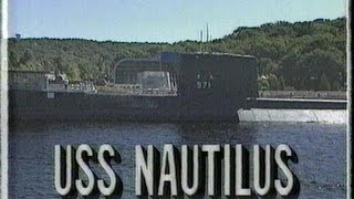 USS Nautilus CPTV Documentary [upl. by Leiand]