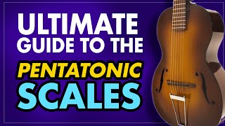 The ultimate guide to the pentatonic scales for guitar Major and Minor  when amp how to use  EP436 [upl. by Earissed672]