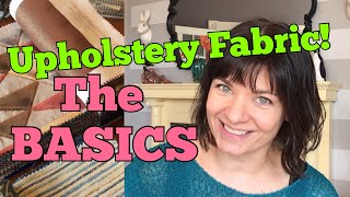 Upholstery Fabric The Basics [upl. by Acinahs512]