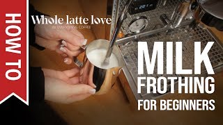 How To Milk Frothing for Beginners 5 Tips [upl. by Anetsirhc]