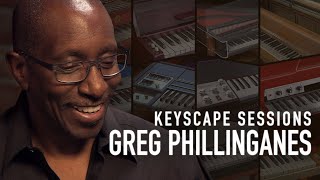 GREG PHILLINGANES Electric Piano Hits  Keyscape Sessions [upl. by Nytnerb]