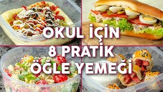 Okula Giderken Yanınızda Götürebileceğiniz 8 Pratik Öğle Yemeği Tarifi  Okul Yemekleri [upl. by Kamila]