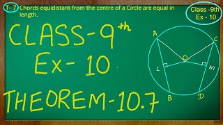 Class 9th  Ex  10 Theorem 107  Circles  CBSE NCERT [upl. by Katine]