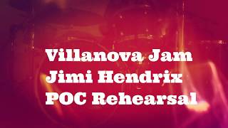 VILLANOVA JAM JIMI HENDRIX COVER PILLARS OF CREATION REHEARSAL [upl. by Erlin]